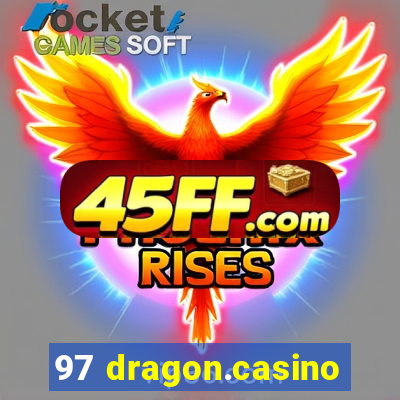 97 dragon.casino